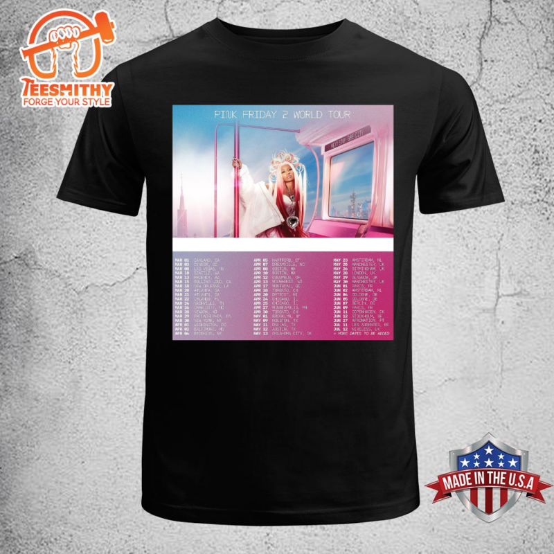 Nicki Minaj Pink Friday 2 World Tour Dates Unisex T shirt