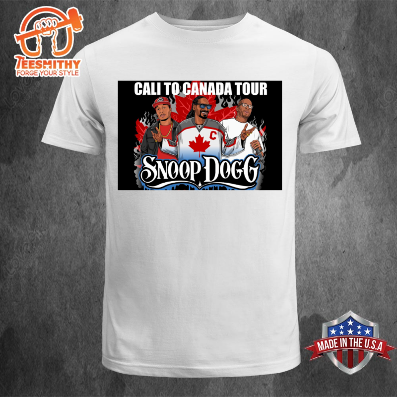 Snoop Dogg Announces Cali To Canada Tour 2024 T shirt