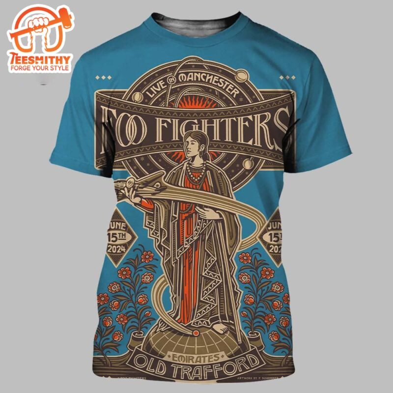 Foo Fighters Show At Emirates Old Trafford On June 15 2024 3D Shirt