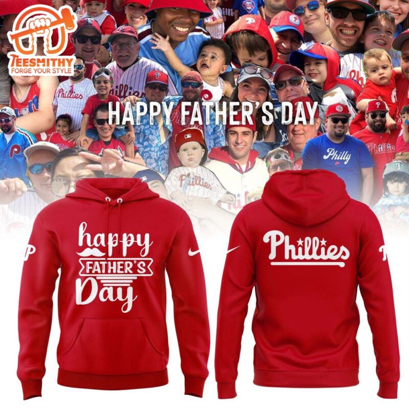 Happy Father's Day Philadelphia Phillies Red Hoodie