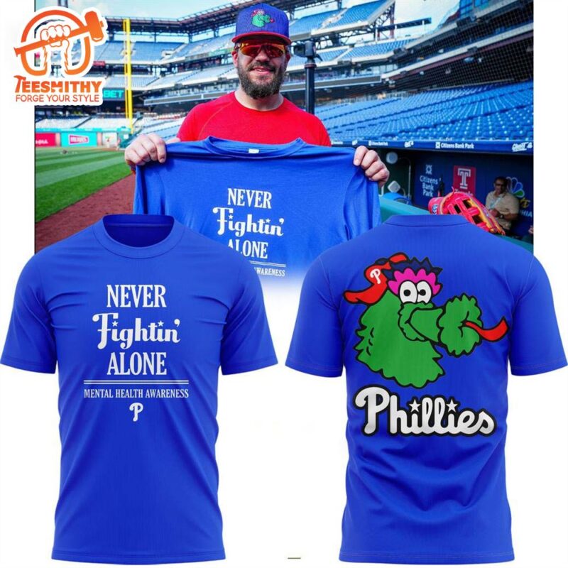 MLB Philadelphia Phillies 2024 Never Fightin Alone 3D T Shirt