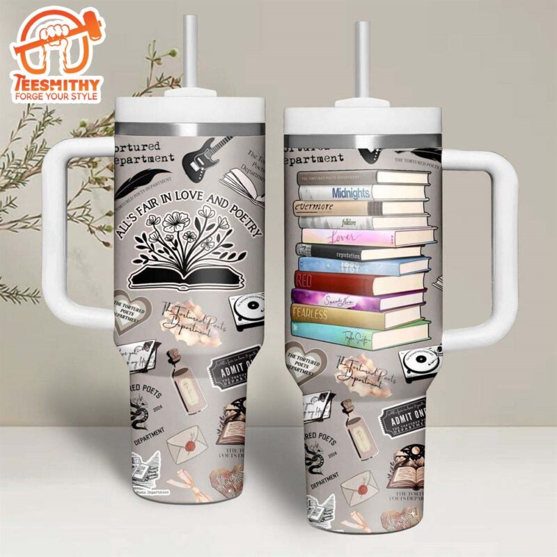Taylor Swift All's fair in love and poetry Stanley Cup Tumbler 40 OZ