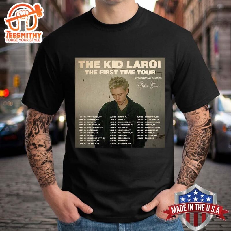 The Kid Laroi The First Time Tour 2024 Schedule Date List T shirt