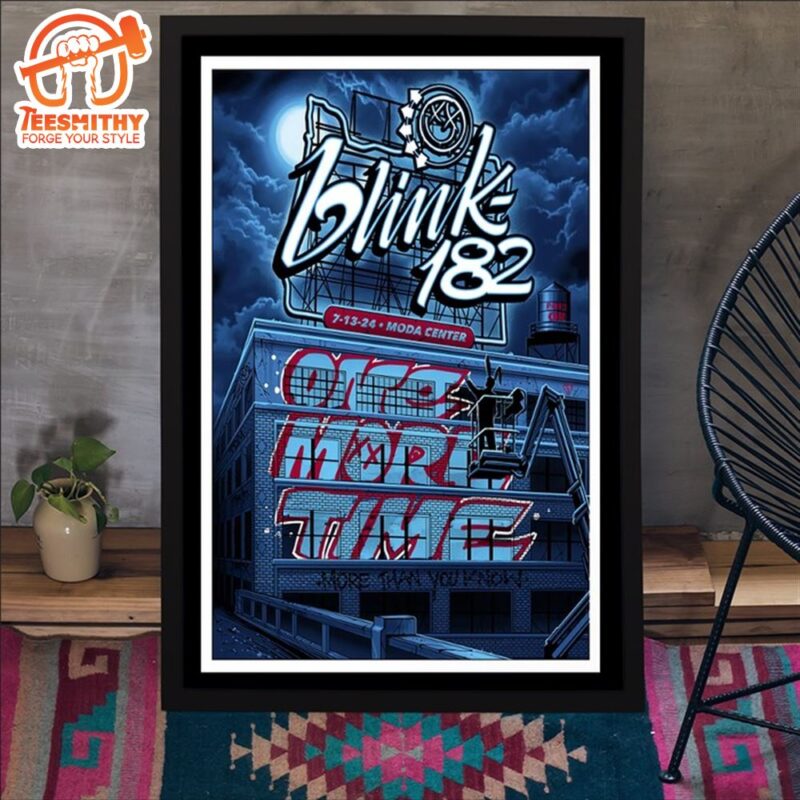 Blink 182 At Portland Oregon Moda Center 2024 One More Time Tour On July 13th Home Decor Poster Canvas