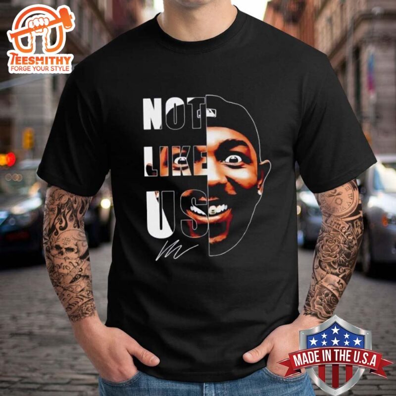 Kendrick Lamar Not Like Us Big Face With Signature Unisex T Shirt
