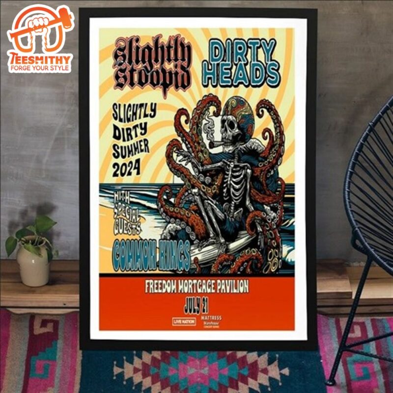 Slightly Stoopid Dirty Heads 7 21 2024 Freedom Mortgage Pavilion Camden NJ Poster