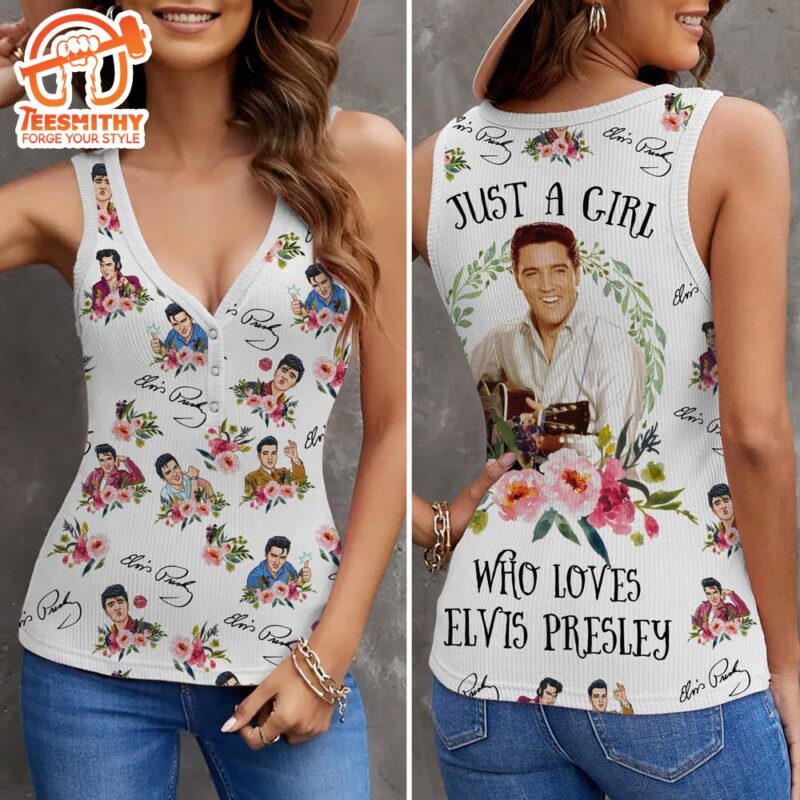 Elvis Presley Just A Girl Who Loves Women V Neck Ribbed Tank Top
