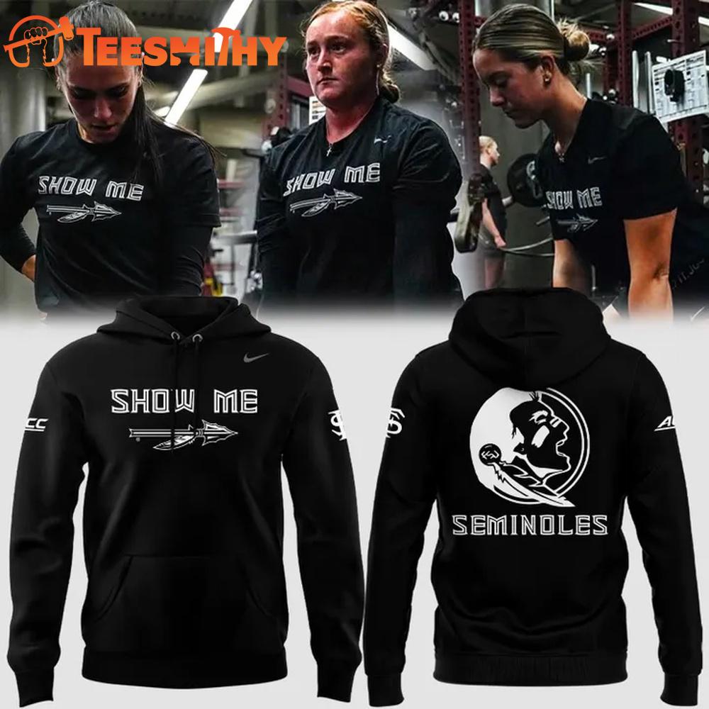 2025 Show Me Florida State Seminoles Hoodie