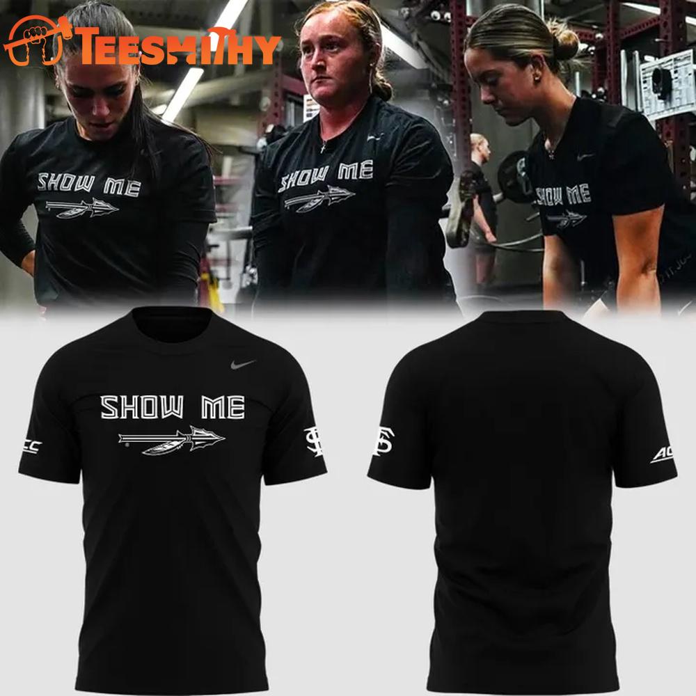 2025 Show Me Florida State Seminoles T Shirt