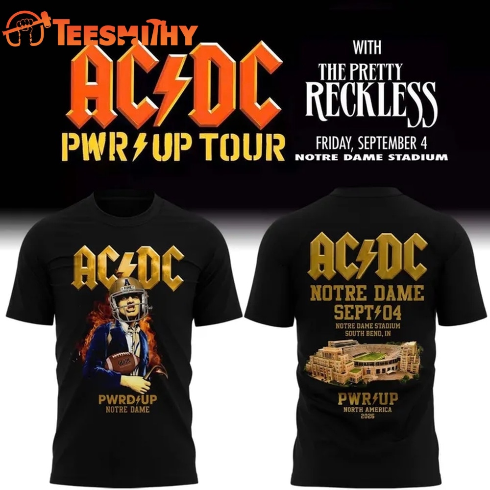ACDC PWR UP Tour Notre Dame 2026 New Design 3D Shirt