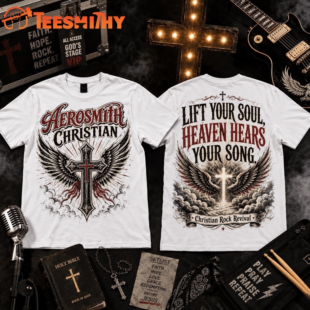 Aerosmith Christian Lift Your Soul Heaven Hears Your Song 3D Shirt