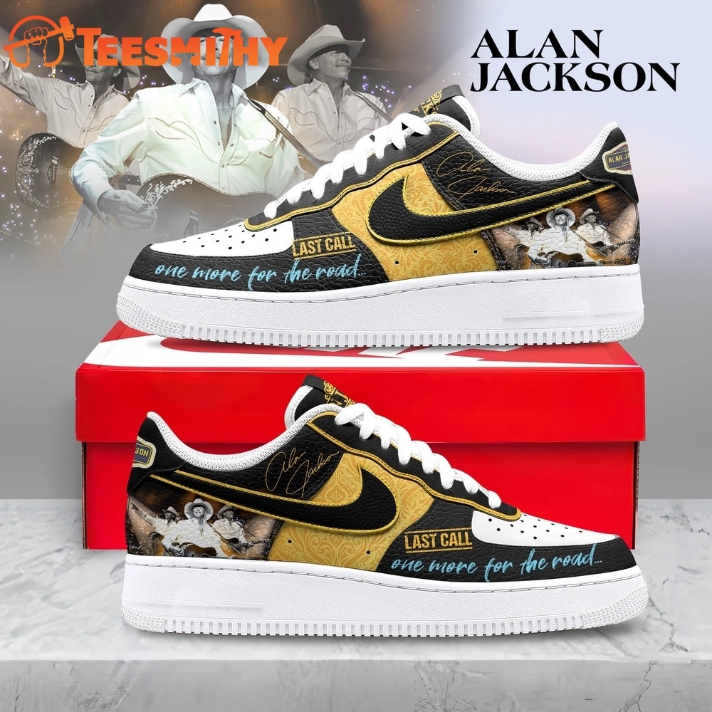 Alan Jackson Last Call One More For The Road Country Music Graphic Custom Air Force 1 Shoes