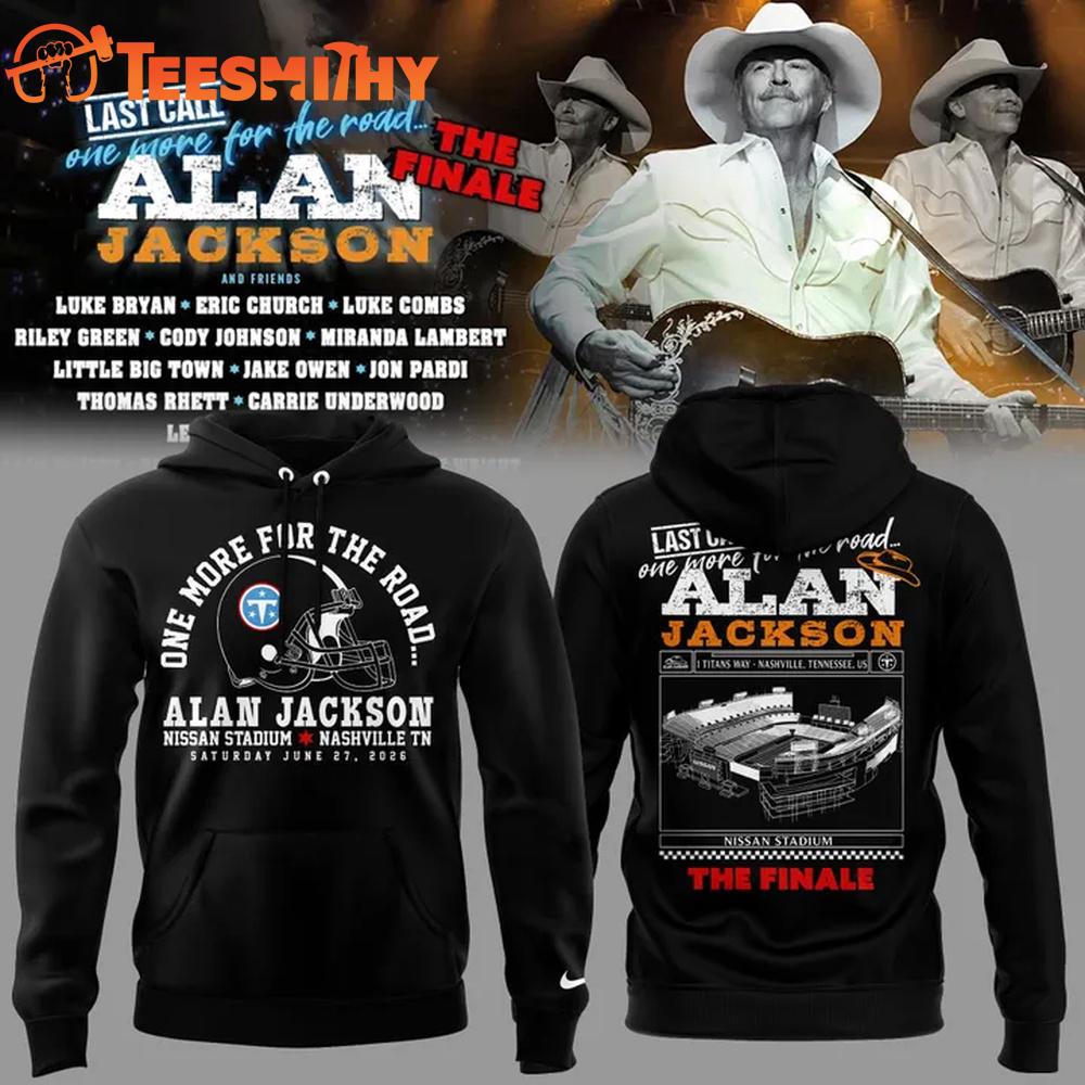 Alan Jackson x Tennessee Titans Last Call... The Finale 2026 Exclusive Version Black Hoodie