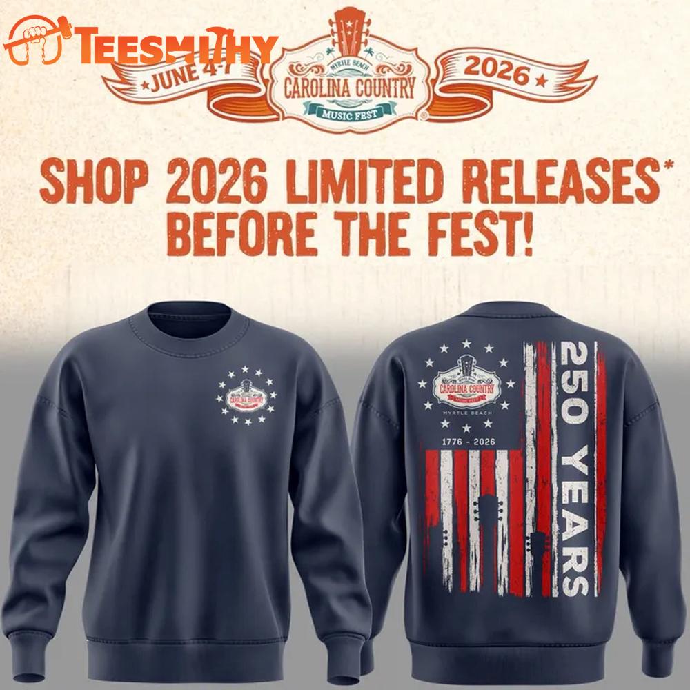 American 250th x Carolina Country Music Fest 2026 Sweatshirt