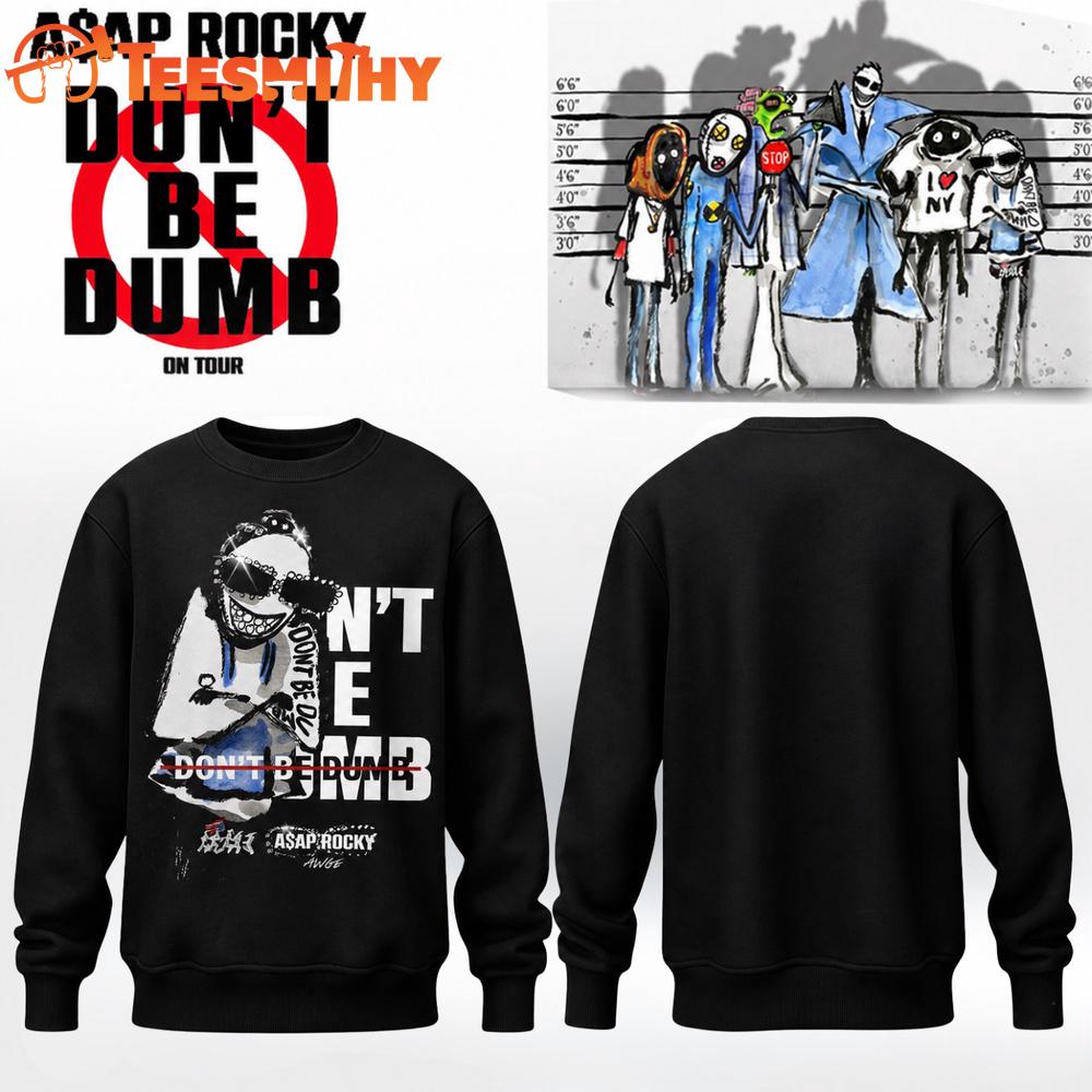 ASAP Rocky Don’t Be Dumb Tour 2026 Sweatshirt