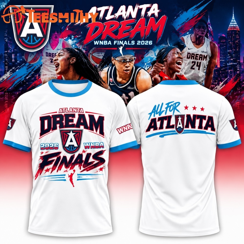 Atlanta Dream WNBA Finals 2026 All For Atlanta White T Shirt