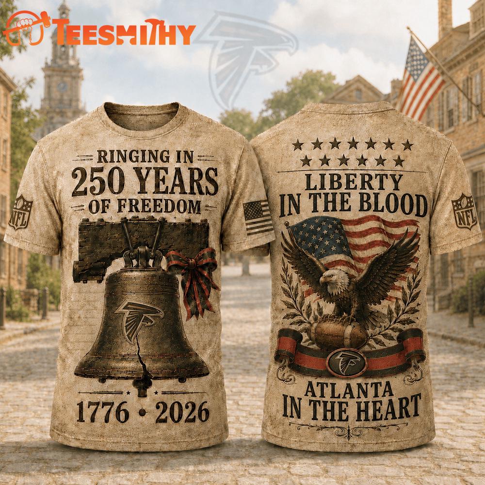 Atlanta Falcons NFL American Ringing in 250 Years 3D Shirt