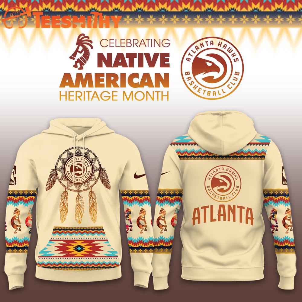 Atlanta Hawks NBA Native American Heritage Limited Edition Hoodie Shirt