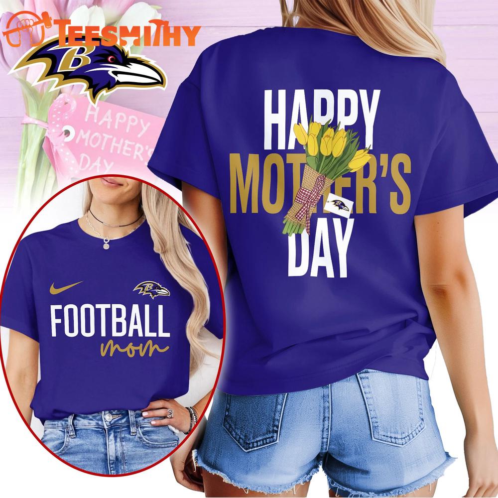 Baltimore Ravens 2026 NFL Happy Mother Day 3D T Shirt