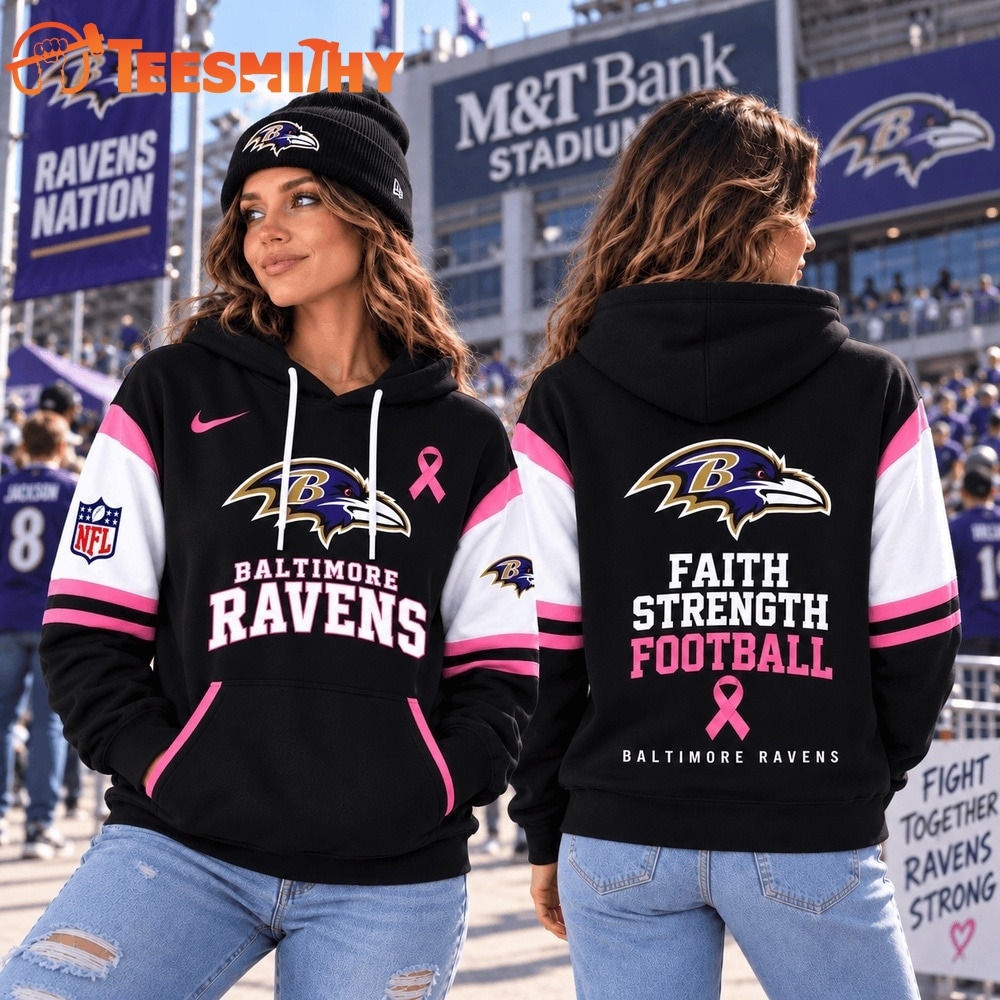 Baltimore Ravens NFL Breast Cancer Awareness Hoodie, Faith Strength Football 3D Shirt
