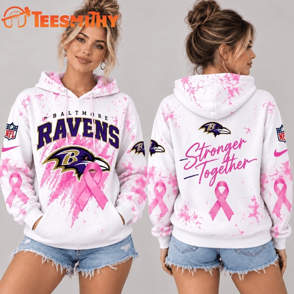 Baltimore Ravens NFL Pink Ribbon Stronger Together Breast Cancer Awareness Hoodie