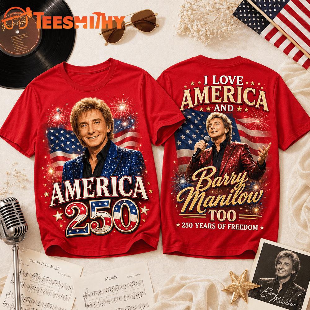 Barry Manilow 250 Years Of Freedom 3D Shirt