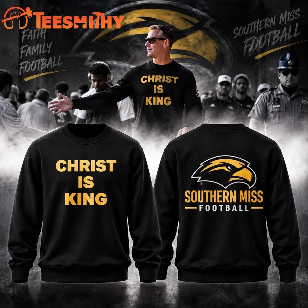Blake Anderson Christ Is King Southern Miss Football Sweatshirt