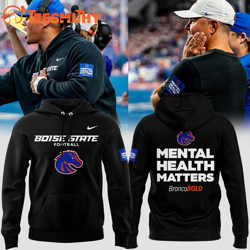 Boise State Broncos 2025 Football Mental Health Matters Hoodie