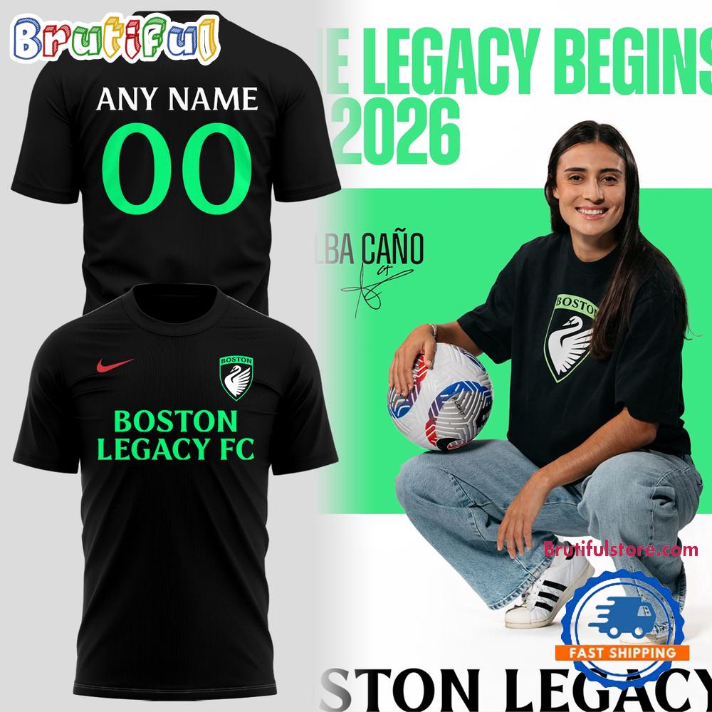 Boston Legacy FC The Legacy Begins In 2026 3D Shirt