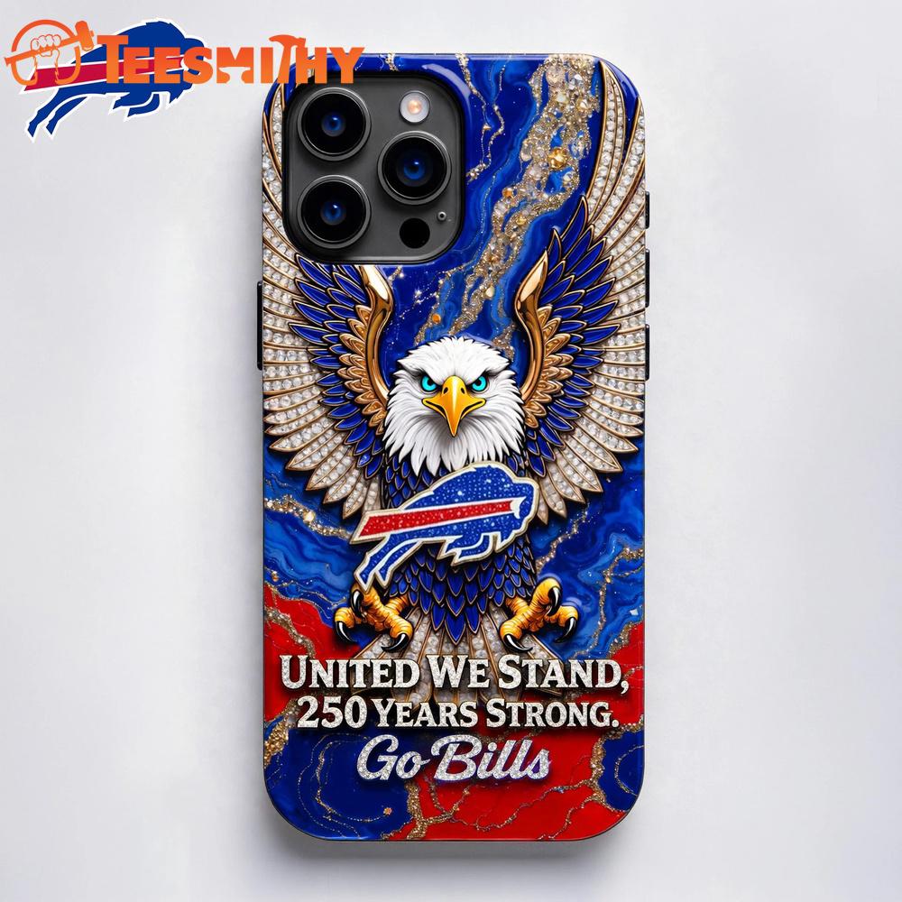 Buffalo Bills NFL 250 Years Of America Freedom Phone Case