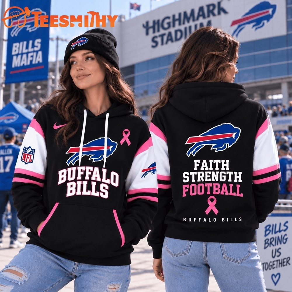 Buffalo Bills NFL Breast Cancer Awareness Hoodie, Faith Strength Football 3D Shirt