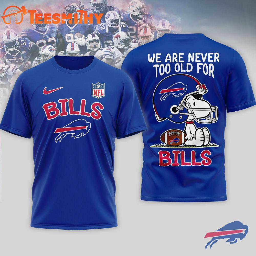 Buffalo Bills NFL Snoopy Never Too Old New Design 3D Shirt