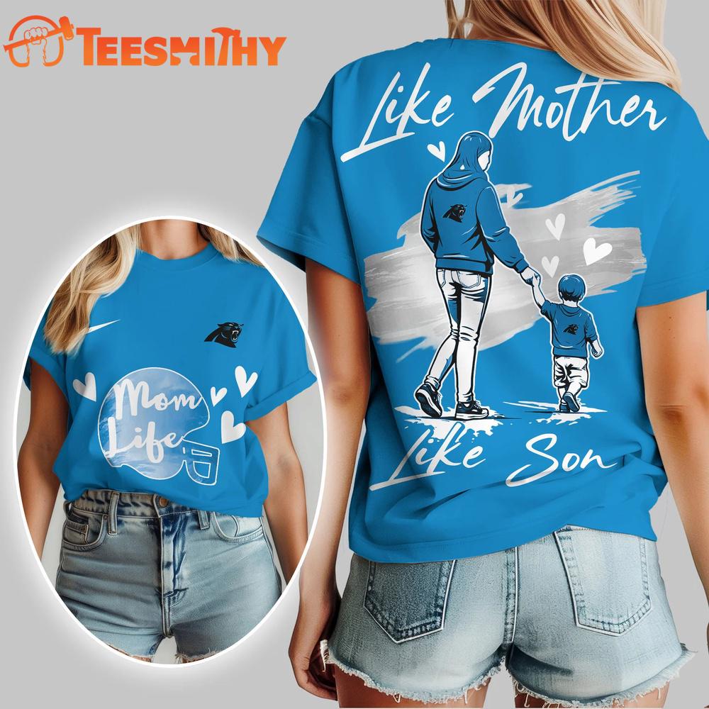 Carolina Panthers 2026 NFL Like Mother Like Son Unisex 3D Shirt
