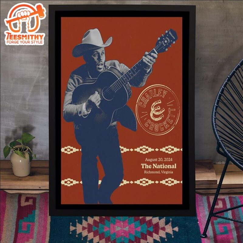 Charley Crockett Aug 20 2024 The National In Richmond VA Poster Canvas
