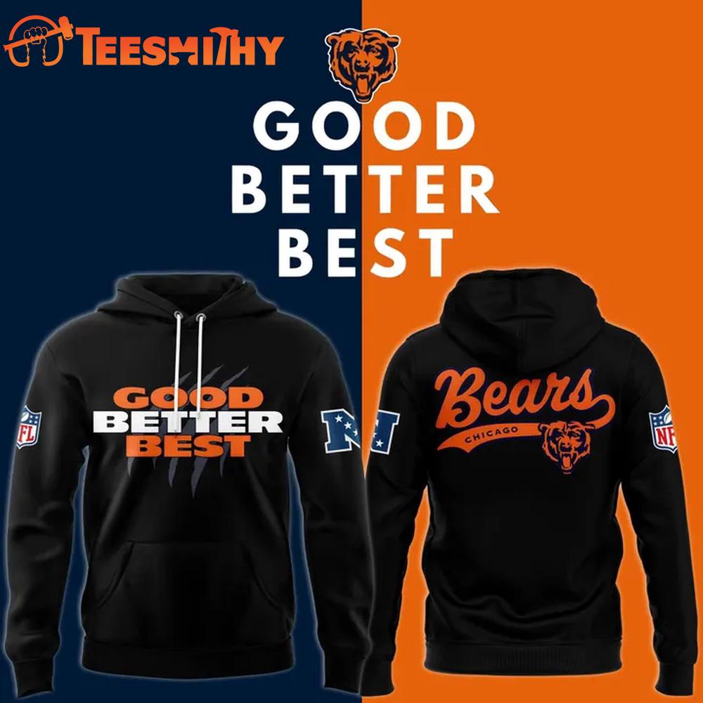 Chicago Bears GOOD BETTER BEST Black Hoodie