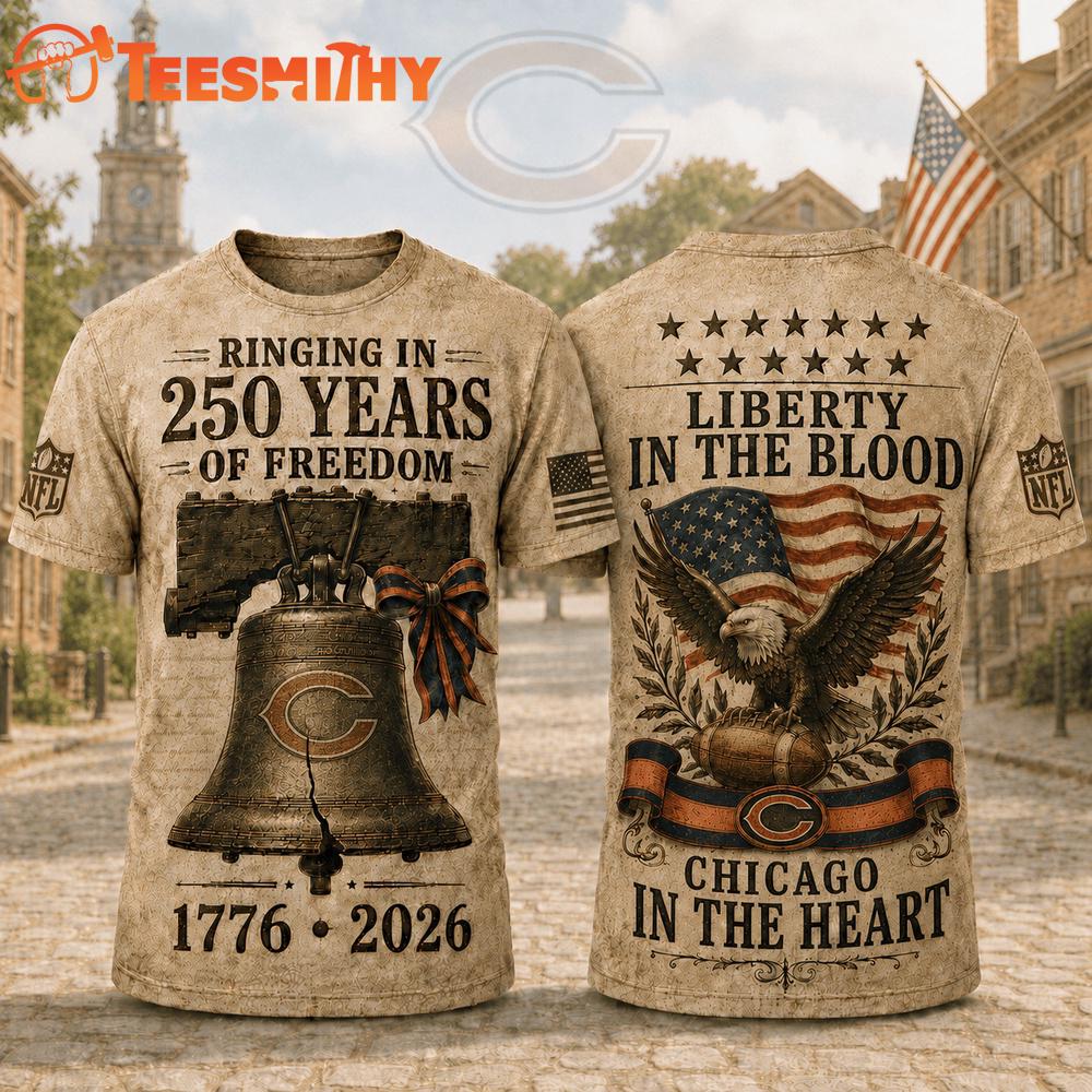 Chicago Bears NFL American Ringing in 250 Years 3D Shirt