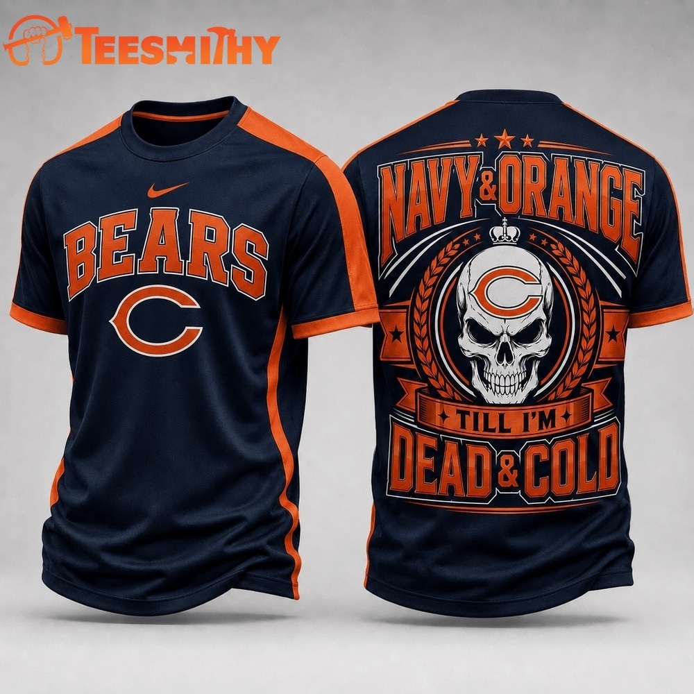 Chicago Bears NFL Till I’m Dead Forever Skull Fan Pride 3D Shirt