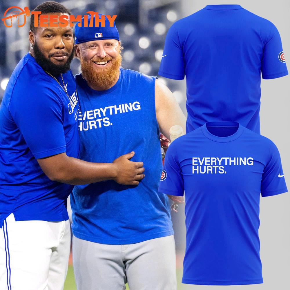 Chicago Cubs EVERYTHING HURTS 3D Shirt