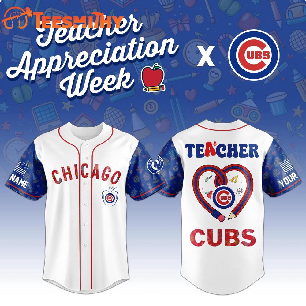 Chicago Cubs x Teacher Appreciation Custom Baseball Jersey