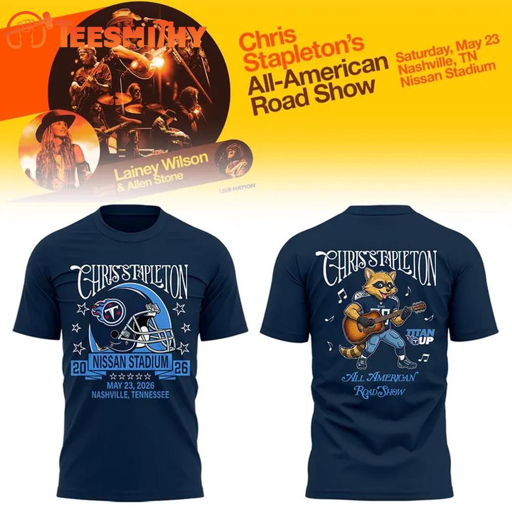 Chris Stapleton x Tennessee Titans All-American Road Show Tour 2026 Limited Edition T Shirt