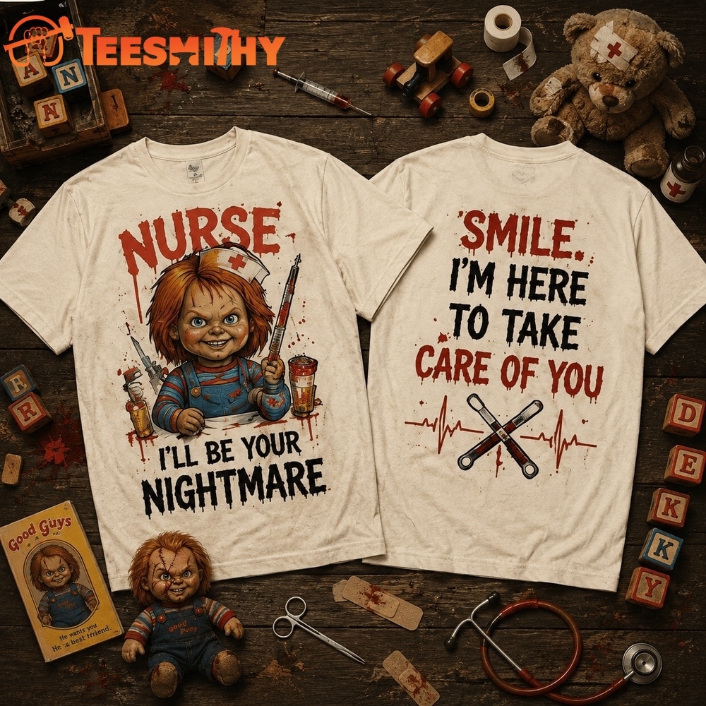 Chucky Nurse I’ll Be Your Nightmare 3D Shirt
