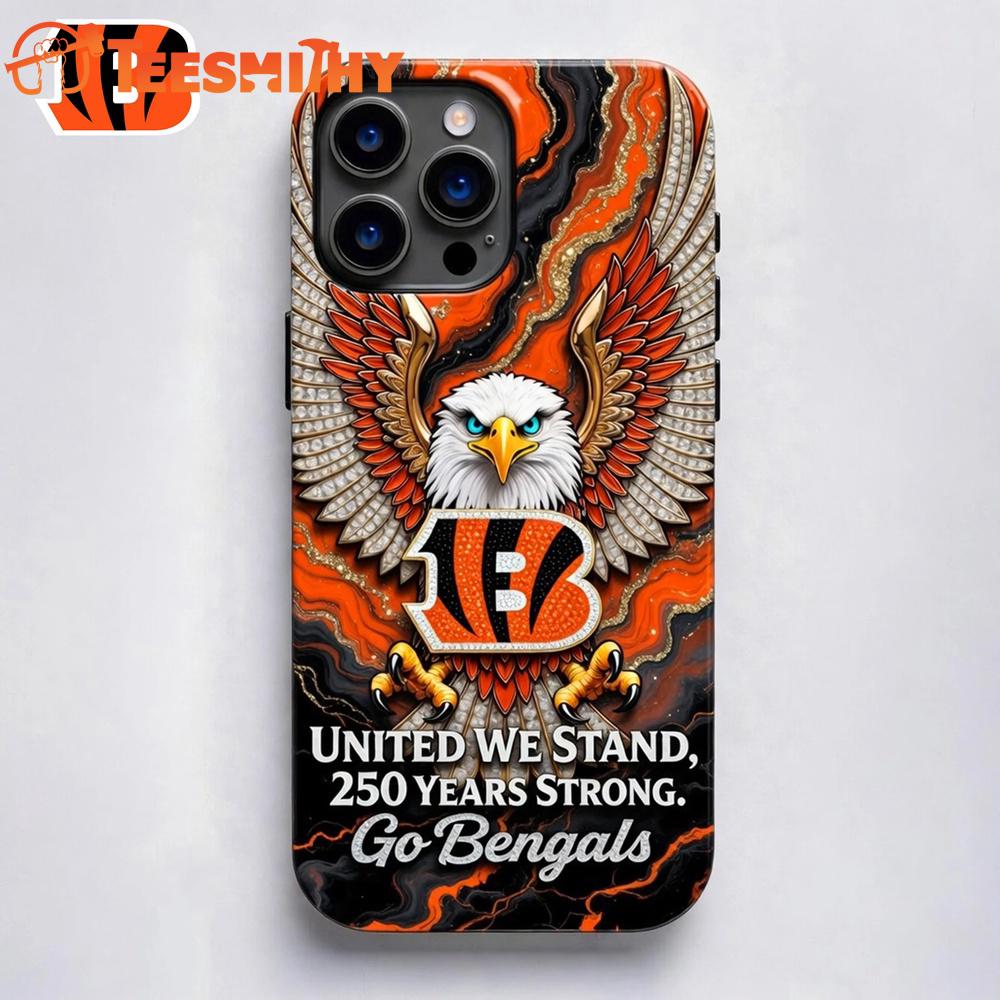 Cincinnati Bengals NFL 250 Years Of America Freedom Phone Case