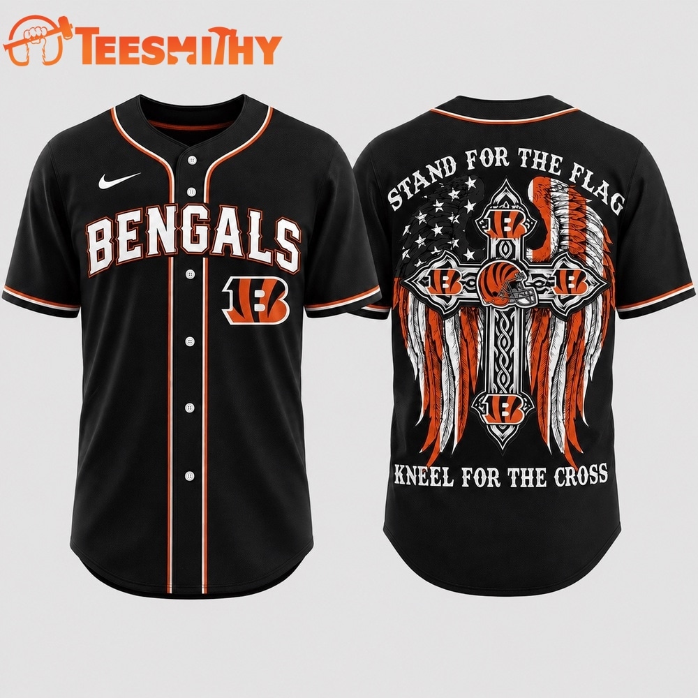 Cincinnati Bengals NFL Stand For The Flag Kneel For The Cross Baseball Jersey Shirt