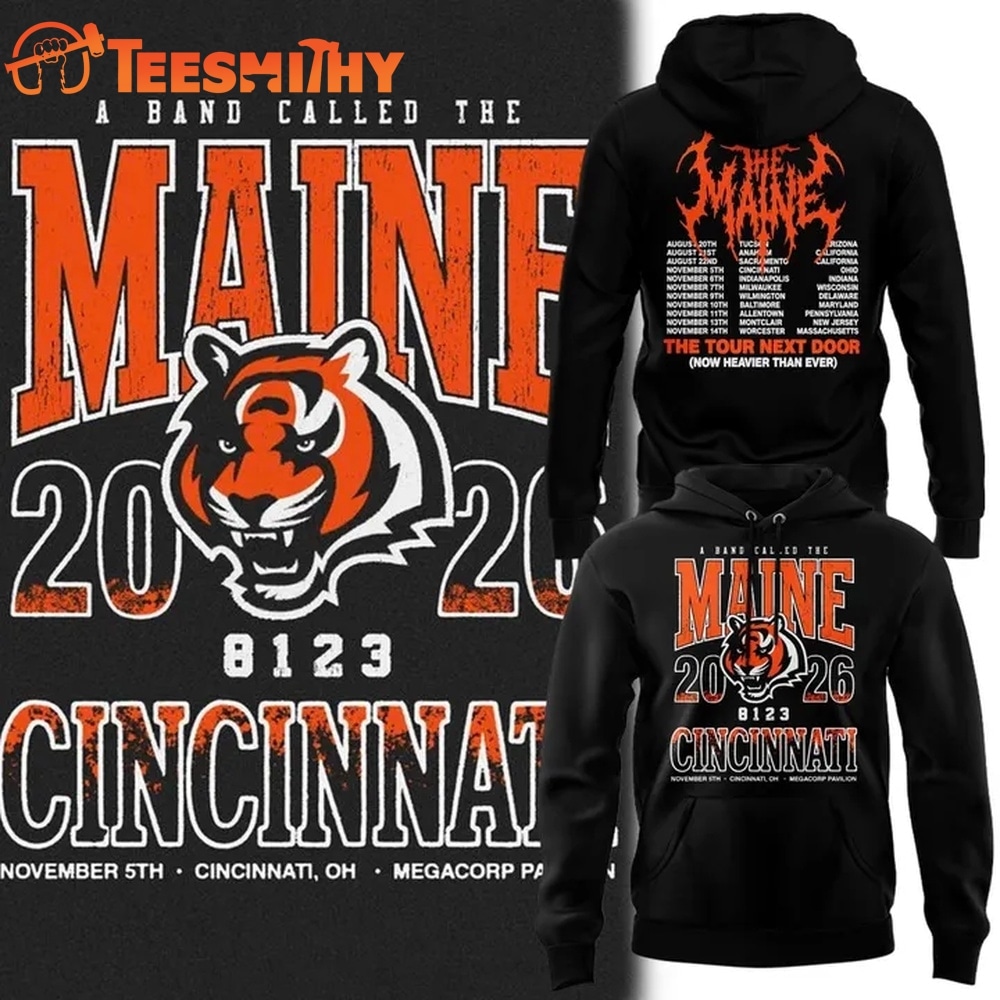 Cincinnati Bengals x The Maine The Tour Next Door 2026 Hoodie