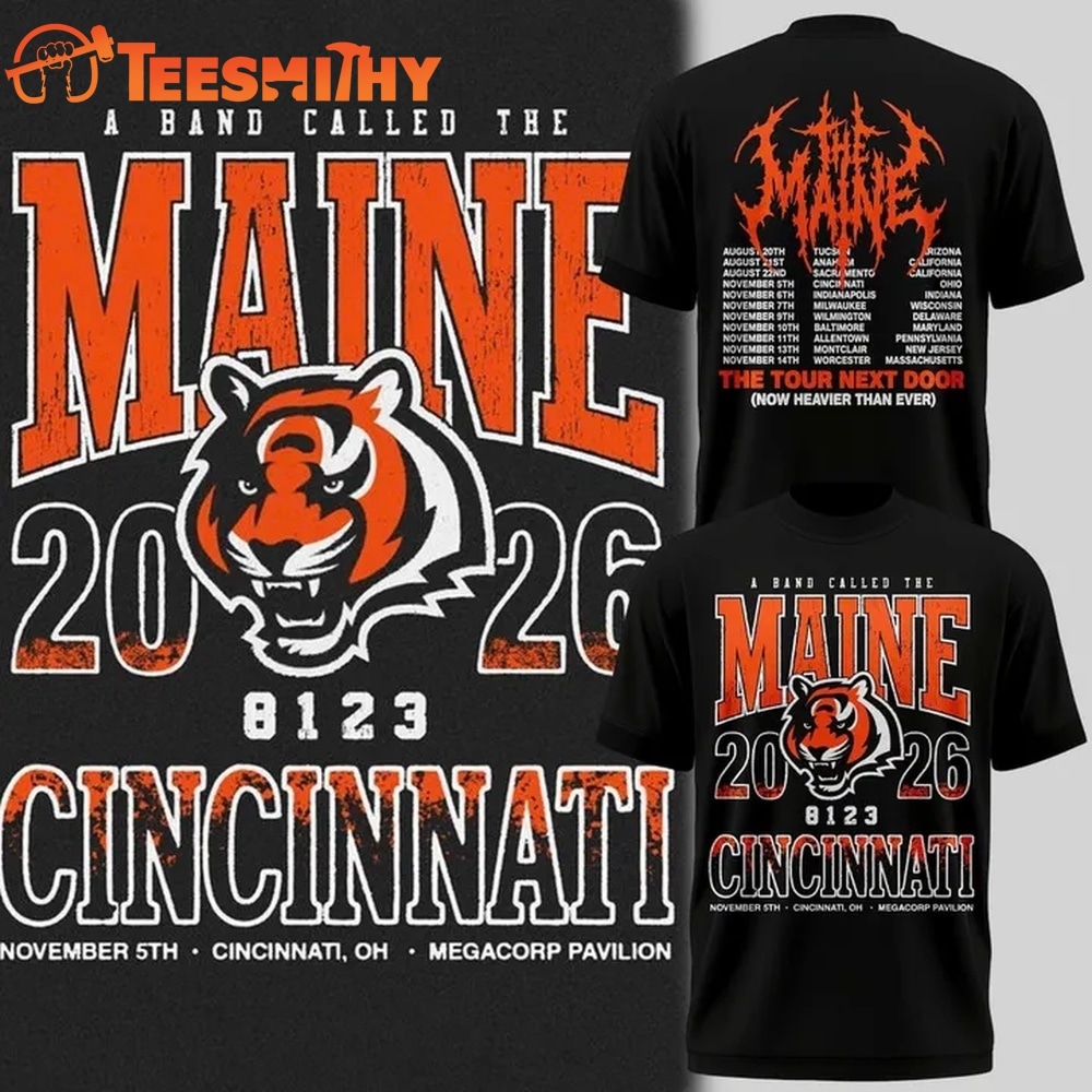 Cincinnati Bengals x The Maine The Tour Next Door 2026 T Shirt