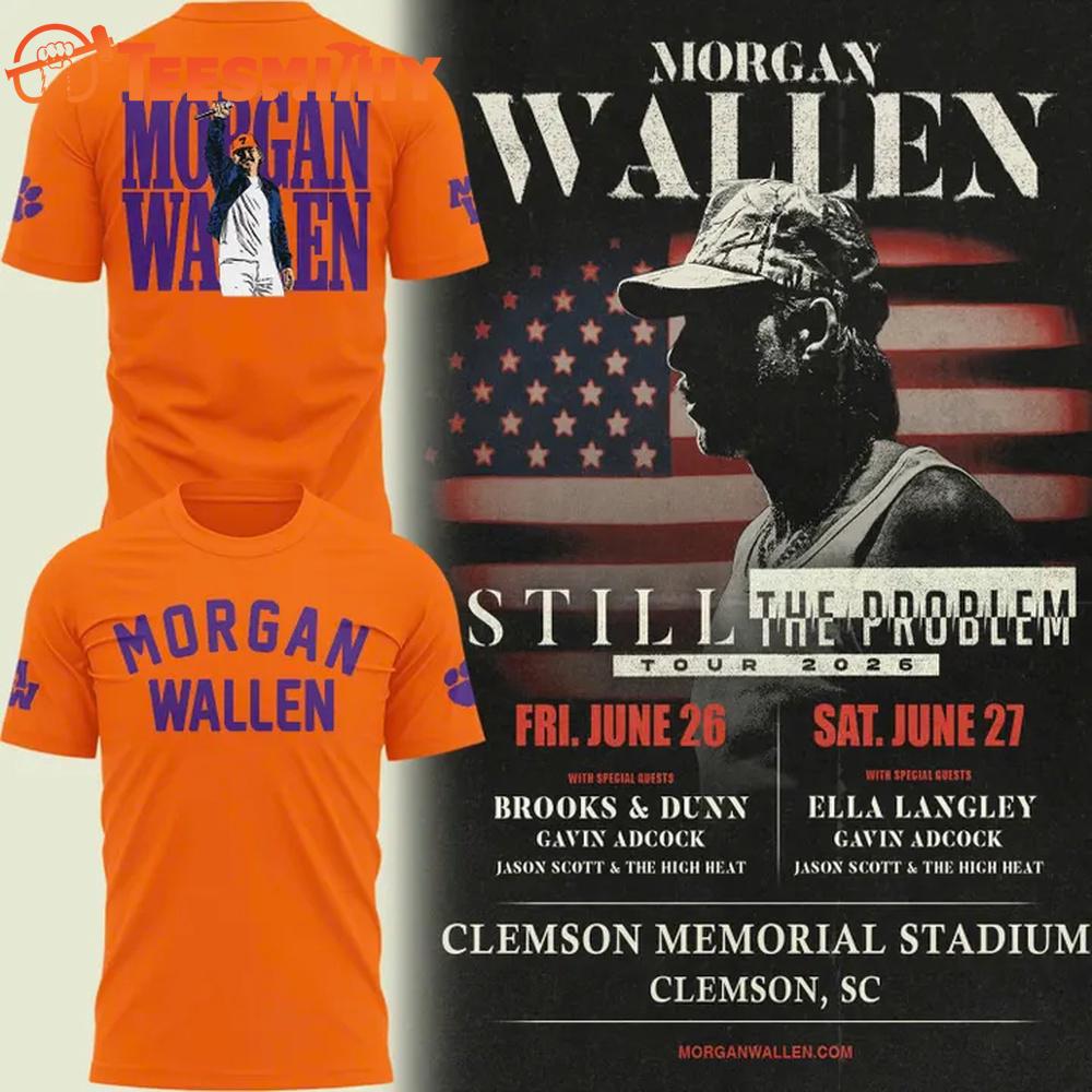 Clemson Tigers x Morgan Wallen 2026 Still The Problem Tour Limited Edition T-Shirt