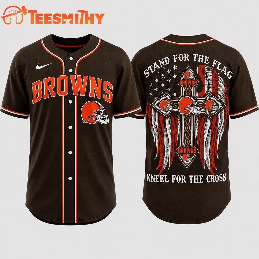 Cleveland Browns NFL Stand For The Flag Kneel For The Cross Baseball Jersey Shirt