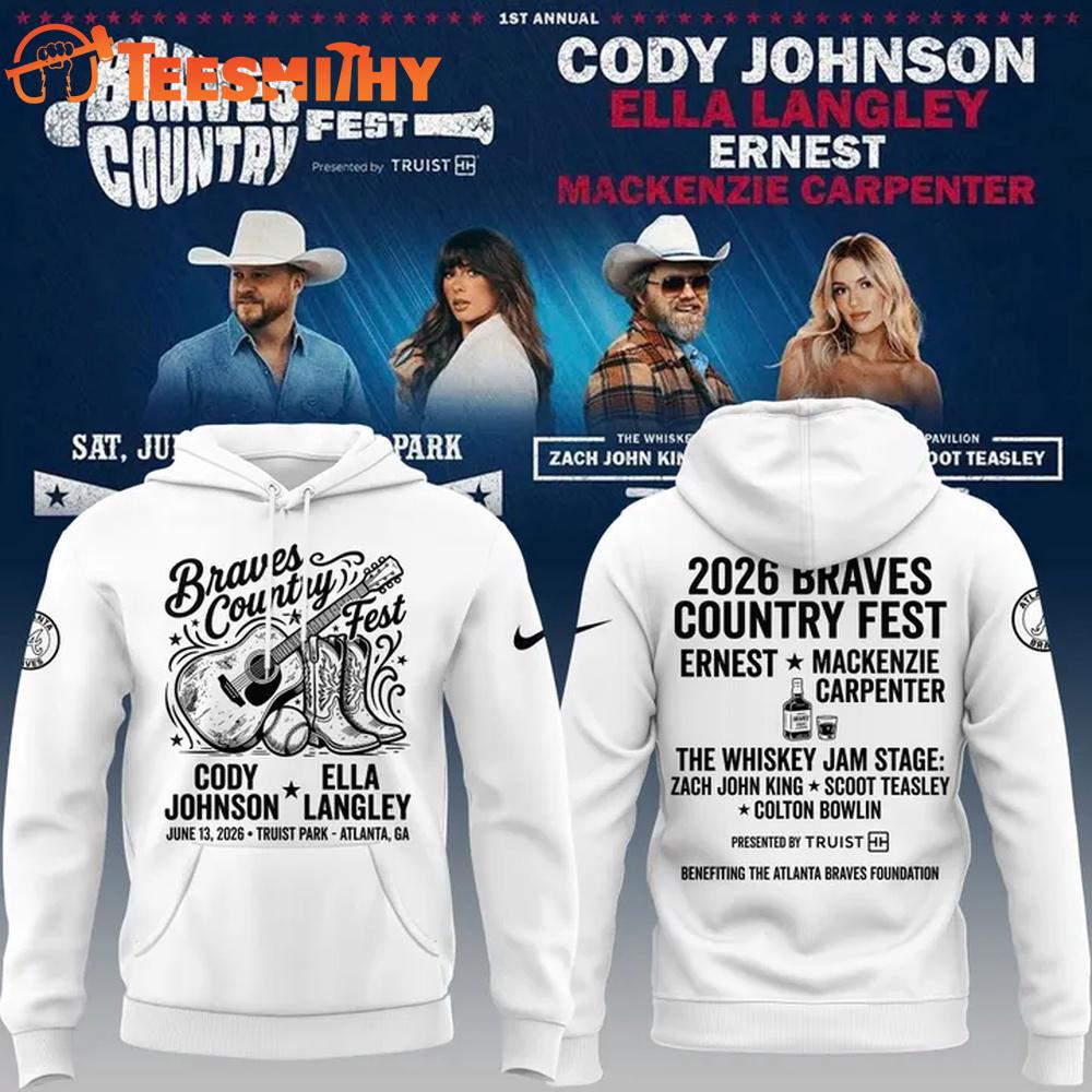 Cody Johnson x Ella Langley x Atlanta Braves 2026 Country Fest Limited Edition White Hoodie