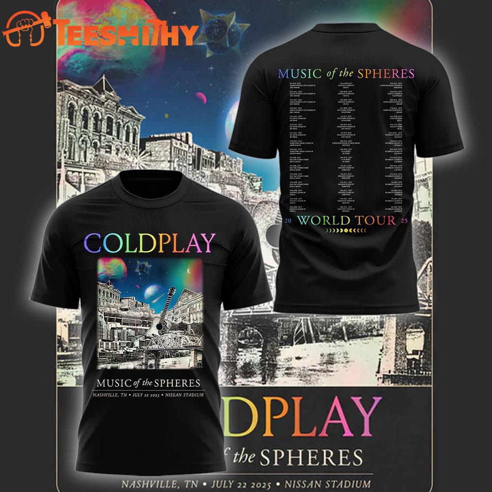 Coldplay Music of the Speres World Tour 2025 at Nashville T Shirt