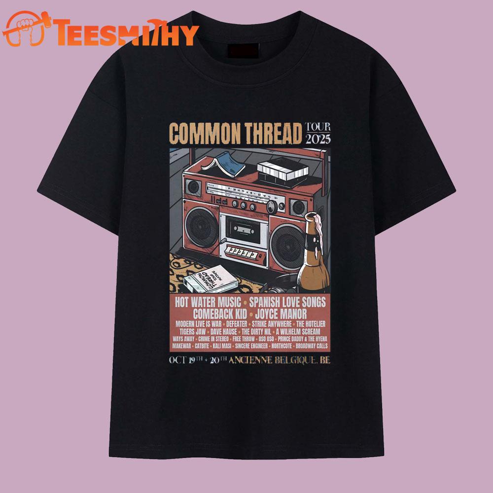 Common Thread 2025 In Brussels Belgium T Shirt Common Thread 2025 In Brussels Belgium T Shirt